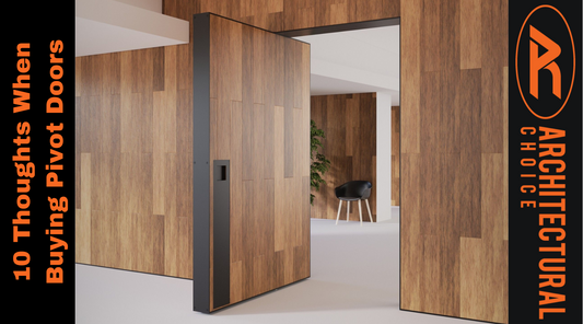 10 Thoughts When Buying Pivot Doors